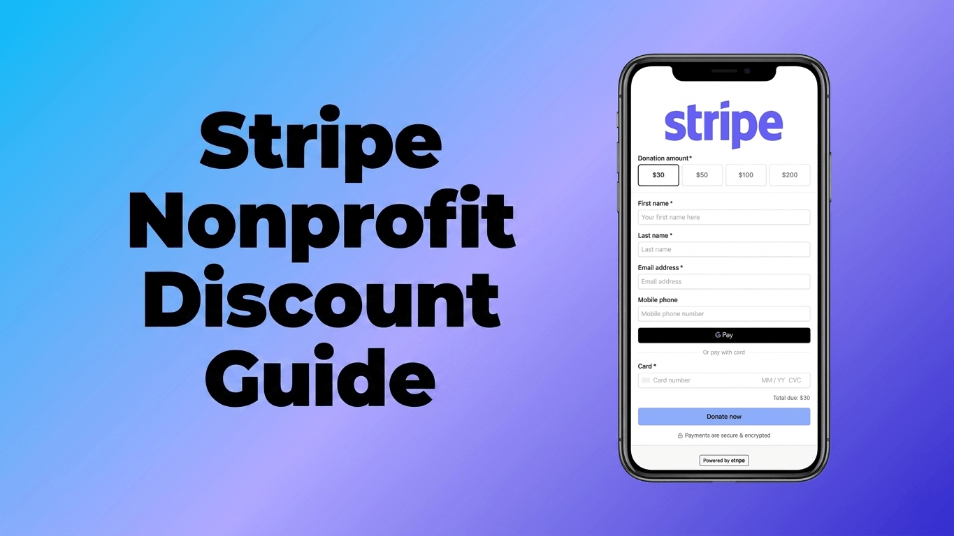 How to get the Stripe nonprofit discount: eligibility, rates, and how to apply