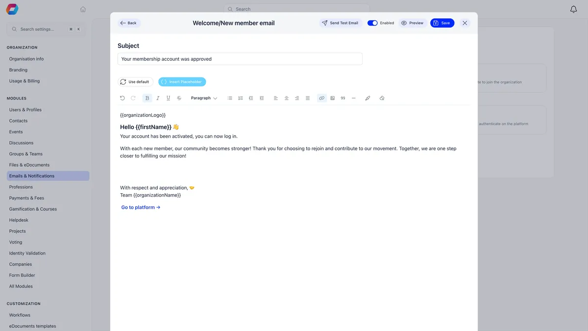 The Welcome or New member email template open in the editor, with a subject field reading Your membership account was approved, Use default and Insert Placeholder buttons above a rich text toolbar, a body containing the organisation logo placeholder and a Hello firstName greeting, and Send Test Email, an Enabled toggle, Preview and Save in the header
