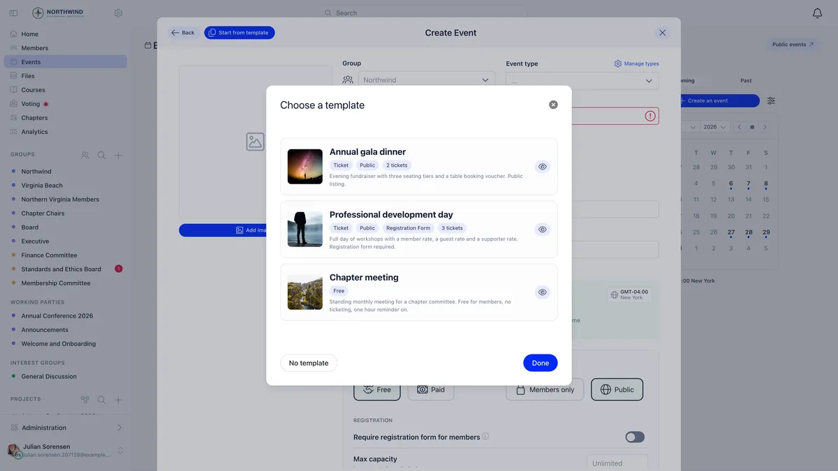 A Choose a template modal over the Create Event panel, listing Annual gala dinner tagged Ticket, Public and 2 tickets, Professional development day tagged Ticket, Public, Registration Form and 3 tickets, and Chapter meeting tagged Free, each with a preview eye button, above No template and Done actions