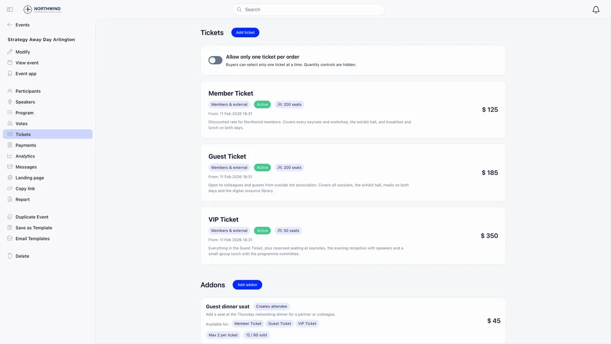 Tickets page for Strategy Away Day Arlington with an Add ticket button, an Allow only one ticket per order switch that is off, and three ticket cards, Member Ticket at 125, Guest Ticket at 185 and VIP Ticket at 350, each tagged Members and external, Active and with a seat count of 200, 200 and 50, above an Addons section showing a Guest dinner seat at 45 tagged Creates attendee, available for all three tickets, max 2 per ticket and 12 of 80 sold